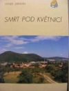 Smrt pod Květnicí