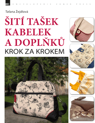 Šití tašek, kabelek a doplňků – krok za krokem