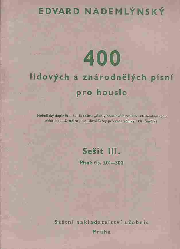 400 lidových a znárodněných písní pro housle sešit III