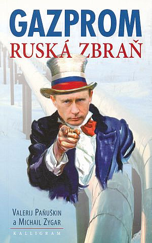 Gazprom: Ruská zbraň