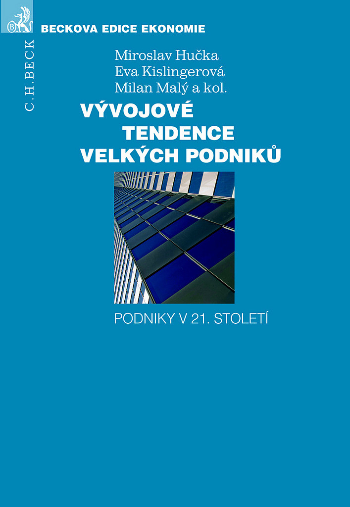 Vývojové tendence velkých podniků - podniky v 21. století