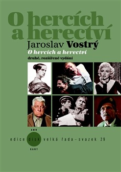 O hercích a herectví (rozšířené vydání)