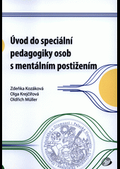 Úvod do speciální pedagogiky osob s mentálním postižením