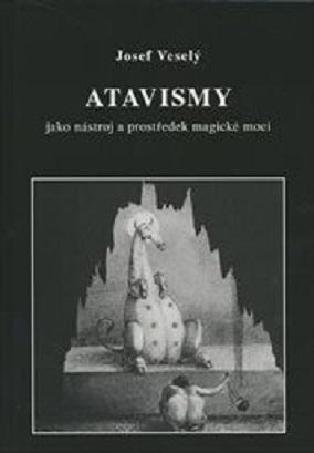 Atavismy jako nástroj a prostředek magické moci