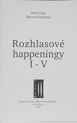 Rozhlasové happeningy I - V