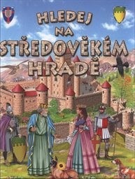 Hledej na středověkém hradě