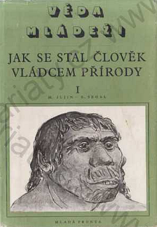 Jak se stal člověk vládcem přírody 1