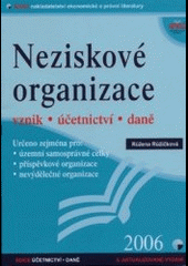 Neziskové organizace – vznik, účetnictví, daně