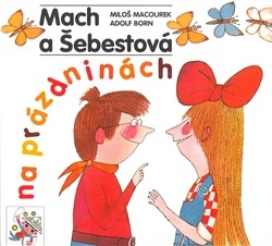 Mach a Šebestová na prázdninách