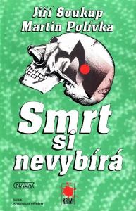 Smrt si nevybírá