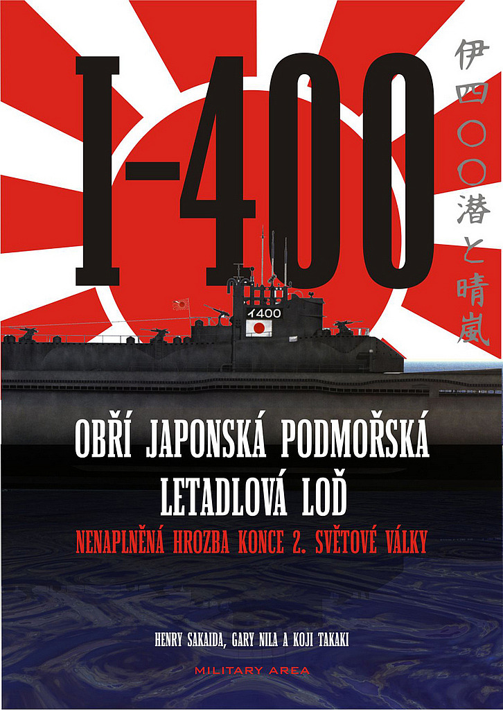 I-400 - Obří Japonská podmořská letadlová loď