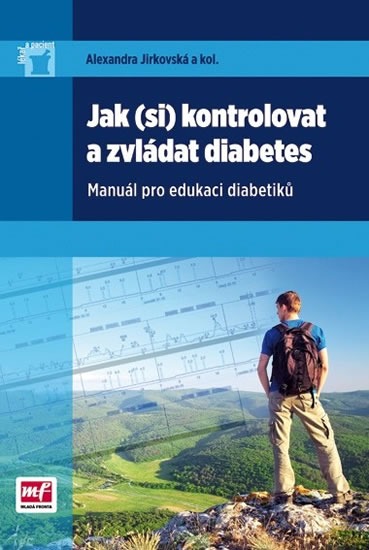 Jak (si) kontrolovat a zvládat diabetes