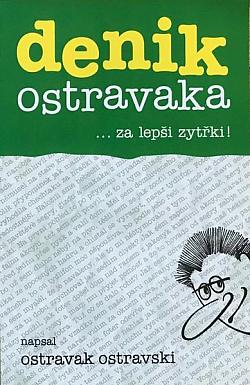 Denik Ostravaka 6 ... za lepši zytřki!