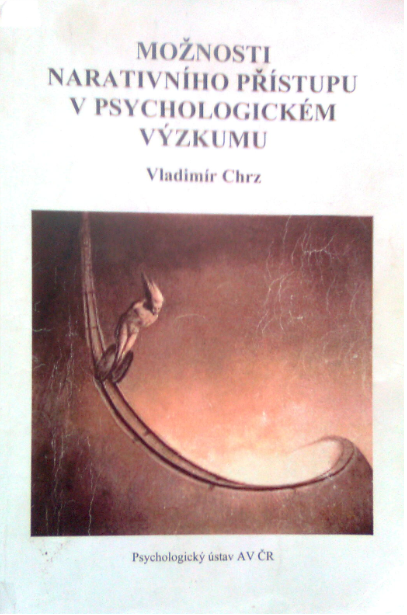 Možnosti narativního přístupu v psychologickém výzkumu