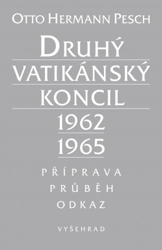 Druhý vatikánský koncil. Příprava-průběh-odkaz