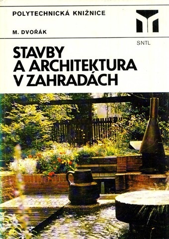 Stavby a architektura v zahradách