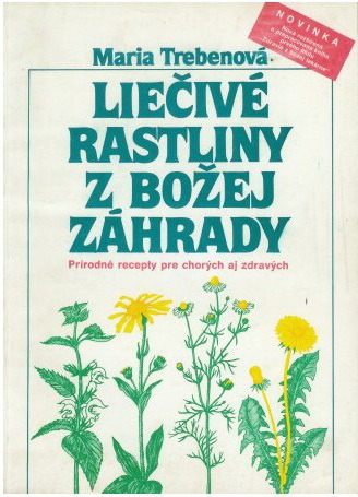 Liečivé rastliny z Božej záhrady