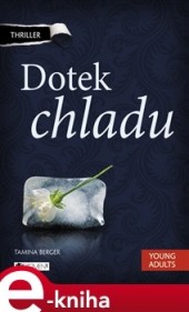 Dotek chladu