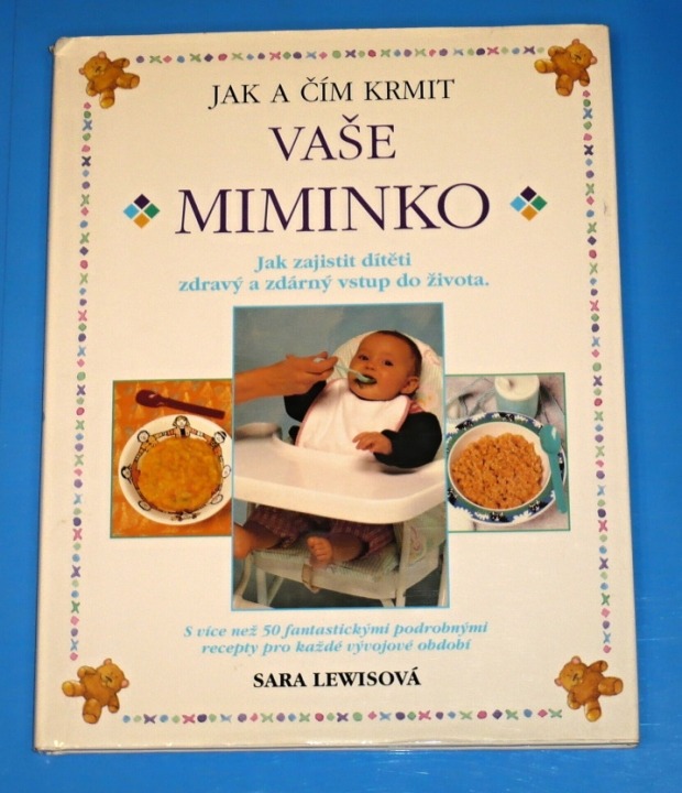 Jak a čím krmit Vaše miminko