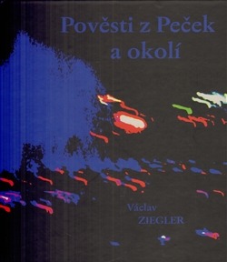 Pověsti z Peček a okolí