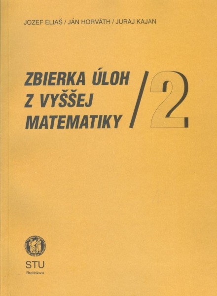 Zbierka úloh z vyššej matematiky / 2