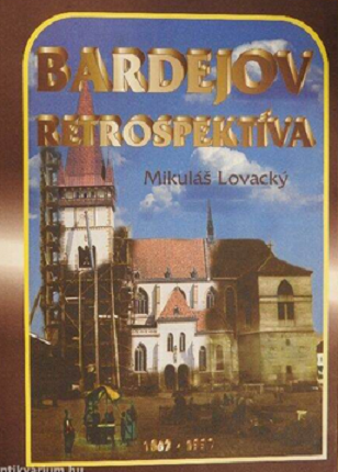 Bardejov: Retrospektíva