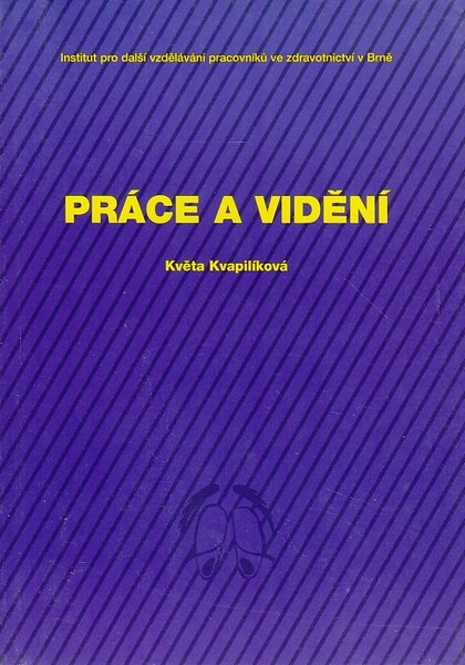 Práce a vidění