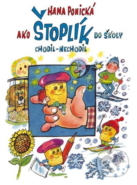 Ako Štoplik do školy chodil-nechodil