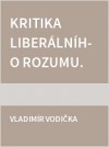 Kritika liberálního rozumu