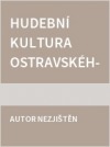 Hudební kultura ostravského a olomouckého regionu