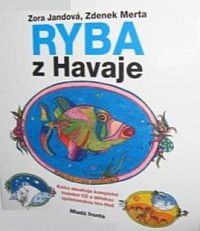 Ryba z Havaje aneb Humu-humu-nuku-nuku-apua-a