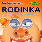 Tak trochu jiná... rodinka