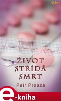 Život střídá smrt