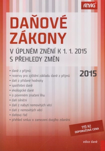 Daňové zákony 2015 v úplném znění k 1.1.2015 s přehledy změn