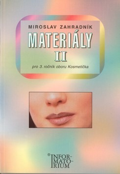 Materiály II pro 3. ročník oboru Kosmetička