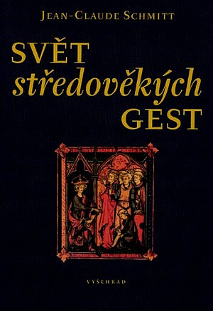 Svět středověkých gest