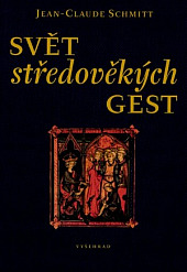 Svět středověkých gest