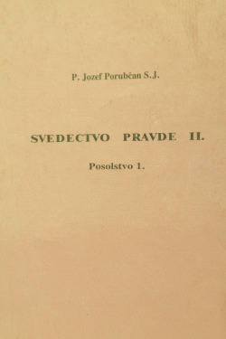 Posolstvo I. (Svedectvo pravde II.)