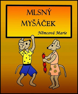 Mlsný Myšáček