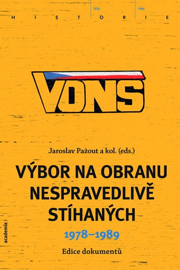 VONS - Výbor na obranu nespravedlivě stíhaných 1978-1989