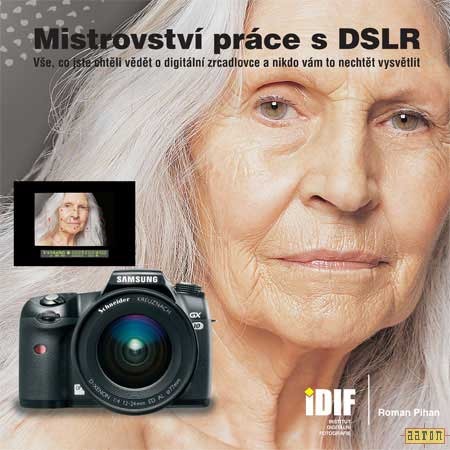 Mistrovství práce s DSLR