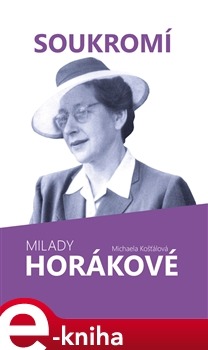 Soukromí Milady Horákové