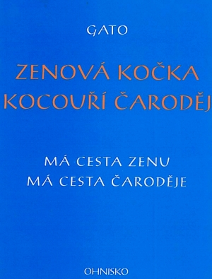 Zenová kočka / Kocouří čaroděj