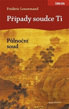 Případy soudce Ti. Půlnoční soud