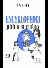 Encyklopedie Jiřího Suchého, svazek 20 - Úvahy