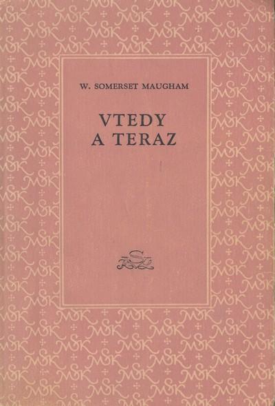 Vtedy a teraz