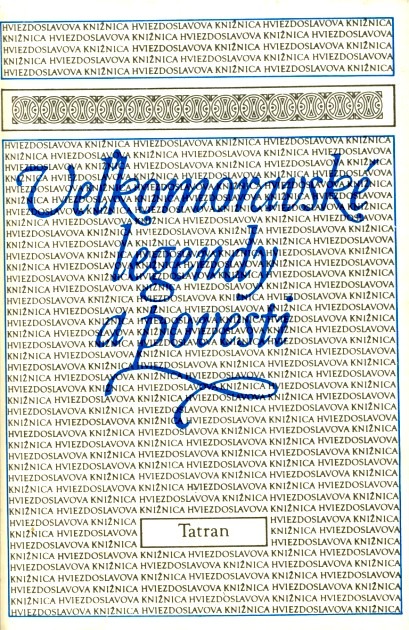 Veľkomoravské legendy a povesti