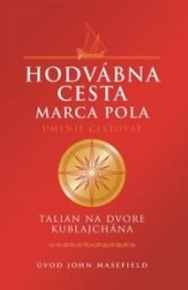 Hodvábna cesta Marca Pola