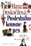 Posledního kousne pes