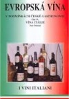 Evropská vína v podmínkách české gastronomie-Vína Itálie
